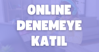 Online Denemeye Katıl