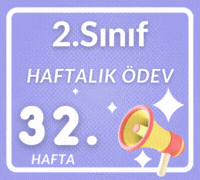 2. SINIF 32. HAFTA DEĞERLENDİRME ÇALIŞMALARI