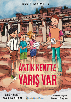 Keşif Takımı - Antik Kentte Yarış Var!